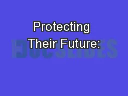 Protecting Their Future: