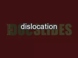 dislocation