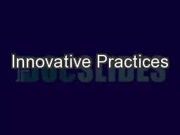 Innovative Practices