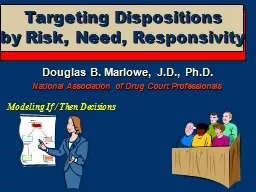 Targeting Dispositions