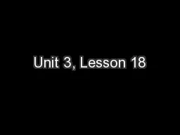 Unit 3, Lesson 18