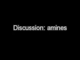 Discussion: amines