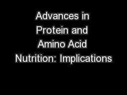 Advances in Protein and Amino Acid Nutrition: Implications