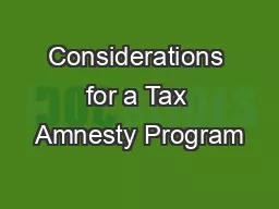 Considerations for a Tax Amnesty Program