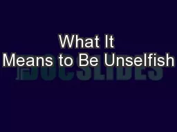 What It Means to Be Unselfish