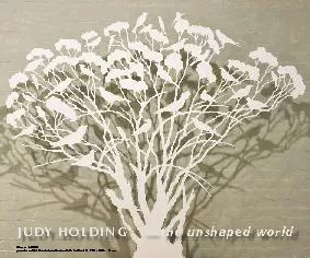 JUDY HOLDING   — the unshaped worldpowder coated aluminium, Corte