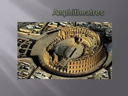 Amphitheatres