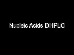 Nucleic Acids DHPLC