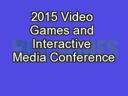 2015 Video Games and Interactive Media Conference