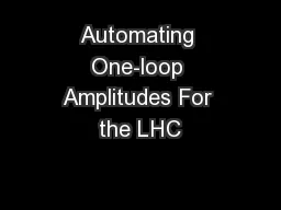 Automating One-loop Amplitudes For the LHC