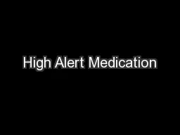 High Alert Medication
