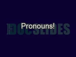 Pronouns!