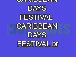 CARIBBEAN DAYS FESTIVAL  CARIBBEAN DAYS FESTIVAL br
