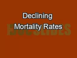 Declining Mortality Rates