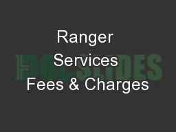 Ranger Services Fees & Charges