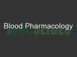 Blood Pharmacology