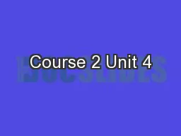 Course 2 Unit 4