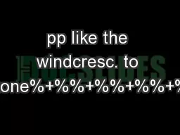 pp like the windcresc. to full tone%+%%+%%+%%+%%+