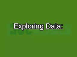 Exploring Data: