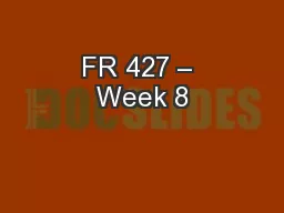 FR 427 – Week 8