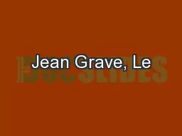 Jean Grave, Le