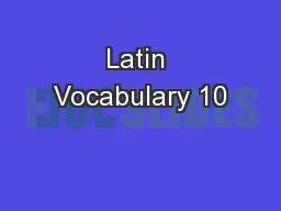 Latin Vocabulary 10