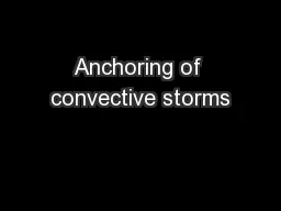 Anchoring of convective storms