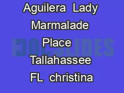 Christina Aguilera  Lady Marmalade Place   Tallahassee FL  christina