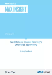 WhitepaperWorkstations:Disaster Recovery’s untouched opportunityB
