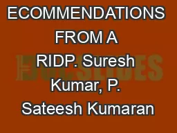 URGING OF ECOMMENDATIONS FROM A RIDP. Suresh Kumar, P. Sateesh Kumaran