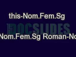 this-Nom.Fem.Sg  girl-Nom.Fem.Sg Roman-Nom.F