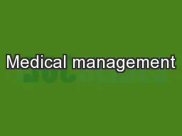 Medical management