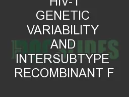 “HIV-1 GENETIC VARIABILITY AND INTERSUBTYPE RECOMBINANT F