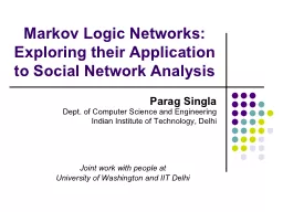 Markov Logic Networks: Exploring their Application to Socia
