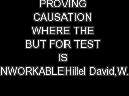PROVING CAUSATION WHERE THE BUT FOR TEST IS UNWORKABLEHillel David,W.P