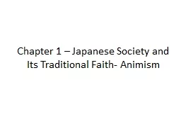 Chapter 1 – Japanese Society and Its Traditional Faith- A