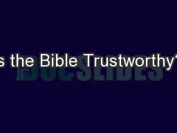 Is the Bible Trustworthy?