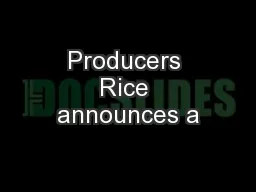 Producers Rice announces a
