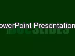 PowerPoint Presentations: