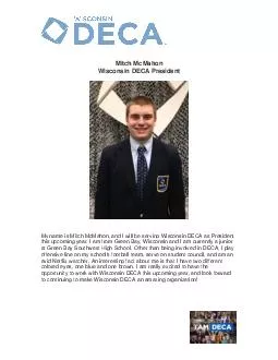 Mitch McMahon Wisconsin DECA President My name is Mitch McMahon and I will be serving
