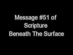 Message #51 of Scripture Beneath The Surface