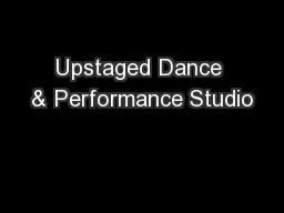 Upstaged Dance & Performance Studio