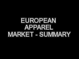 EUROPEAN APPAREL MARKET - SUMMARY