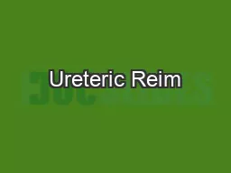 Ureteric Reim
