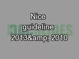 Nice guideline 2013& 2010