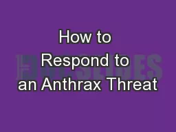 How to Respond to an Anthrax Threat