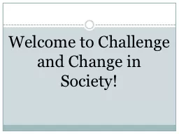 Welcome to Challenge and Change in Society!