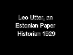 Leo Utter, an Estonian Paper Historian 1929