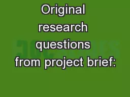Original research questions from project brief: