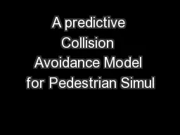 A predictive Collision Avoidance Model for Pedestrian Simul